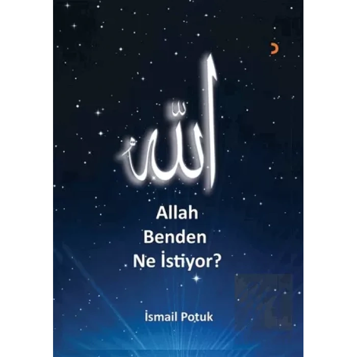 Allah Benden Ne İstiyor?