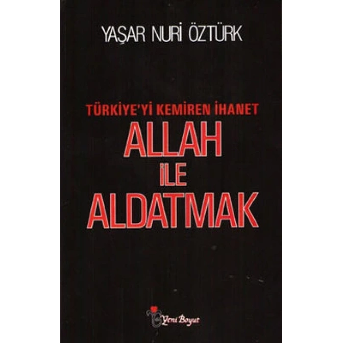 ALLAH İLE ALDATMAK