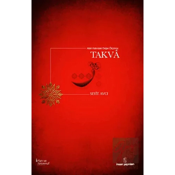 Allah Katında Değer Ölçümüz Takva