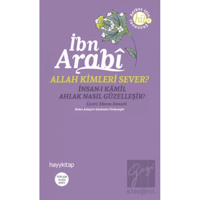 Allah Kimleri Sever? İnsan-ı Kamil / Ahlak Nasıl Güzelleşir?
