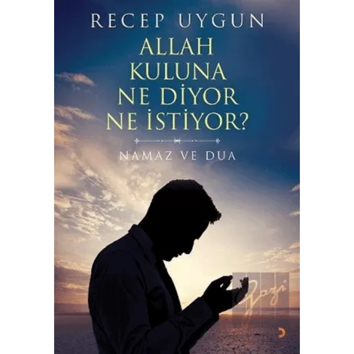 Allah Kuluna Ne Diyor Ne İstiyor?