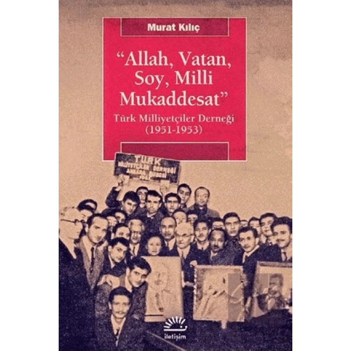 Allah, Vatan, Soy, Milli Mukaddesat
