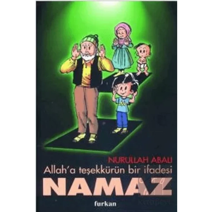 Allah’a Teşekkürün Bir İfadesi Namaz