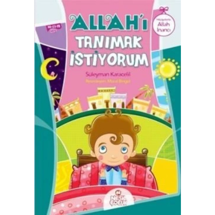 Allah’ı Tanımak İstiyorum