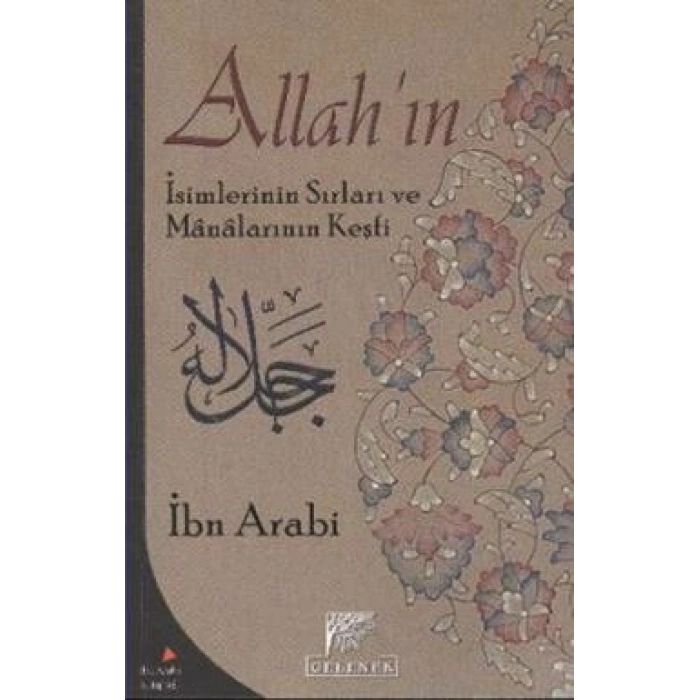 Allah’ın İsimlerinin Sırları ve Manalarının Keşfi