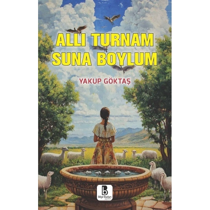 Allı Turnam Suna Boylum