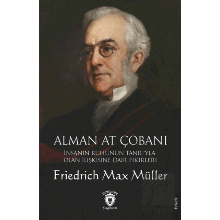 Alman At Çobanı - İnsanın Ruhunun Tanrı’yla Olan İlişkisine Dair Fikirleri