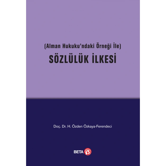 Alman Hukukundaki Örneği İle Sözlülük İlkesi