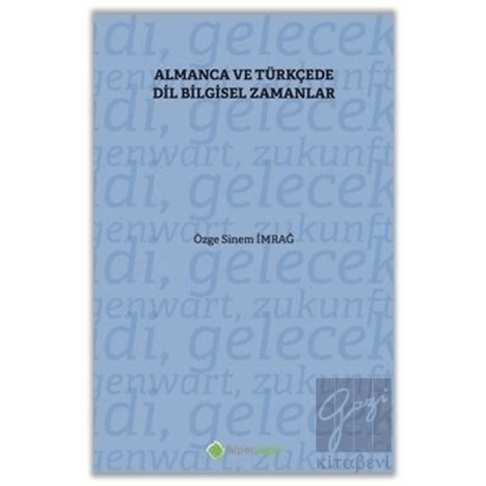 Almanca ve Türkçe’de Dil Bilgisel Zamanlar