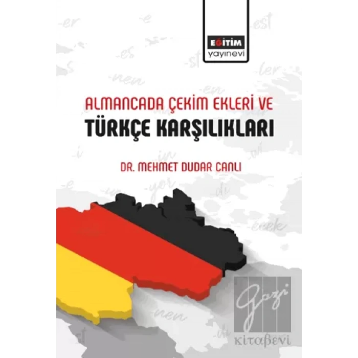 Almancada Çekim Ekleri ve Türkçe Karşılıkları
