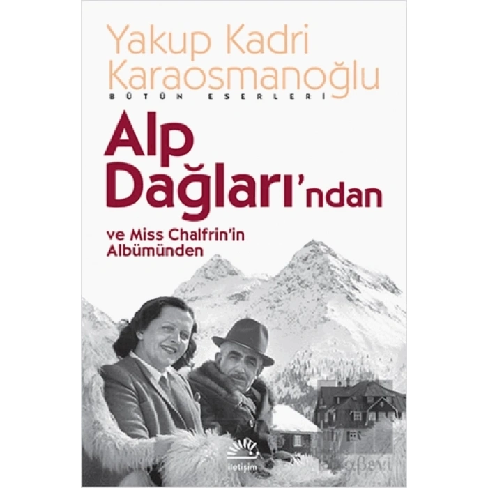Alp Dağlarından ve Miss Chalfrin’in Albümünden