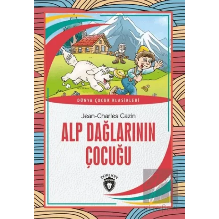 Alp Dağlarının Çocuğu