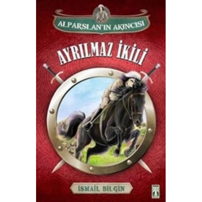 Alparslanın Akıncısı : Ayrılmaz İkili