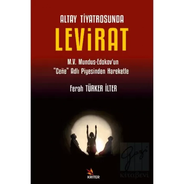 Altay Tiyatrosunda Levirat