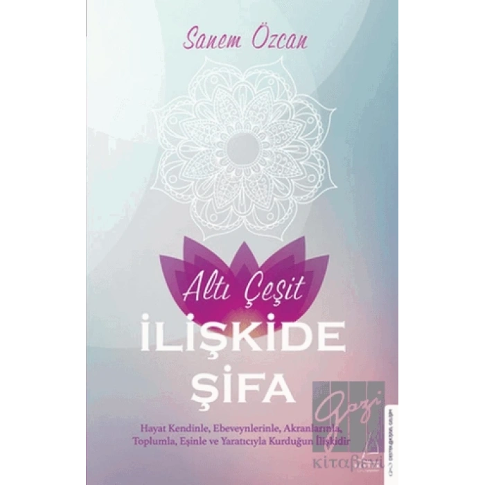 Altı Çeşit İlişkide Şifa