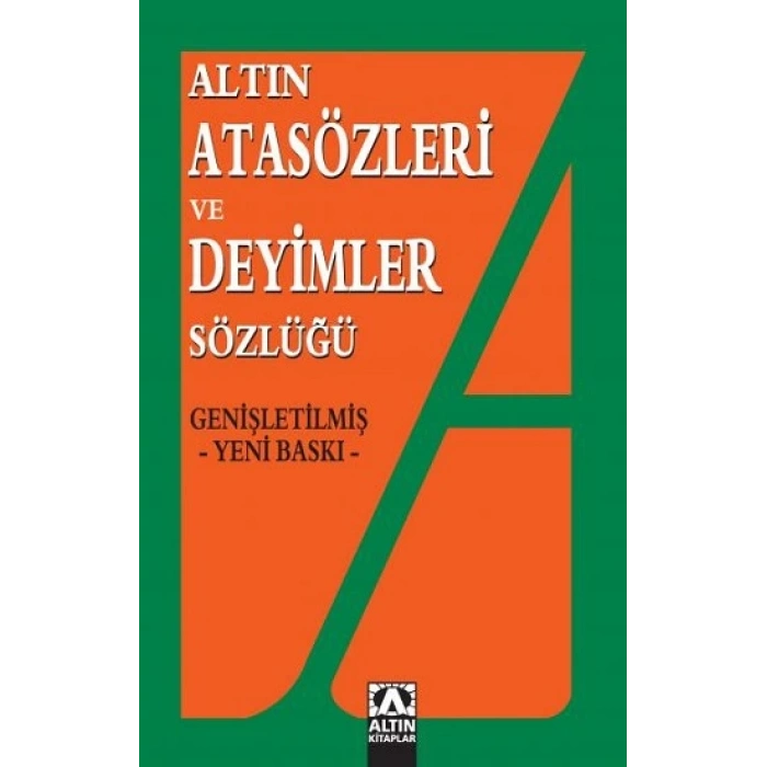 Altın Atasözleri ve Deyimler Sözlüğü