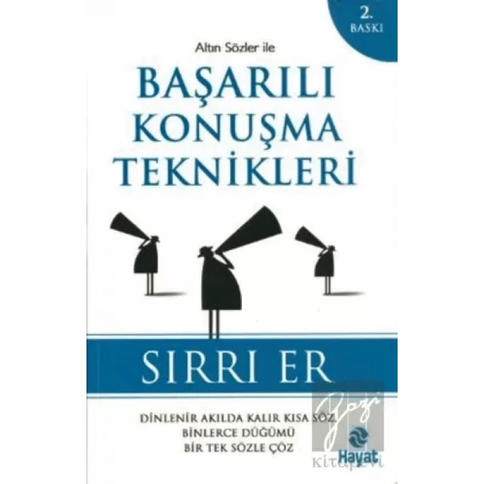 Altın Sözler ile Başarılı Konuşma Teknikleri