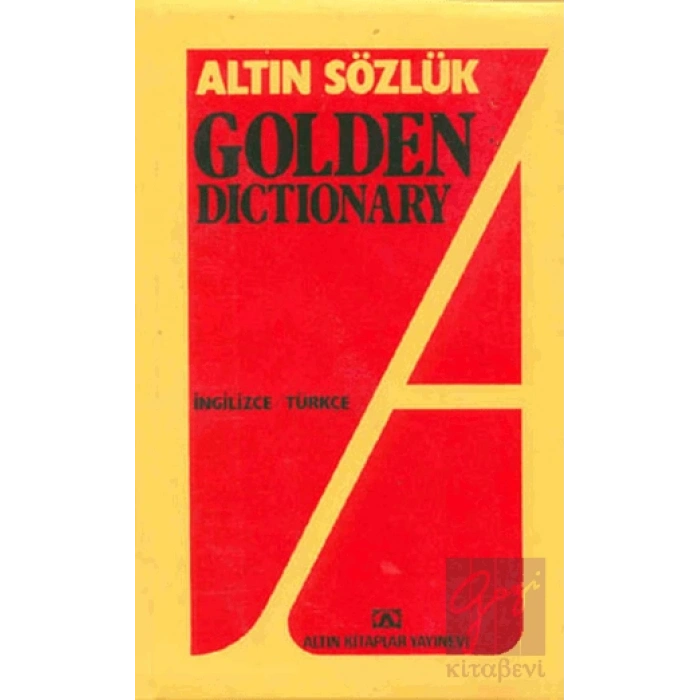 Altın Sözlük Golden Dictionary İngilizce - Türkçe Türkçe - İngilizce