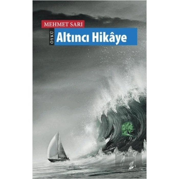 Altıncı Hikaye