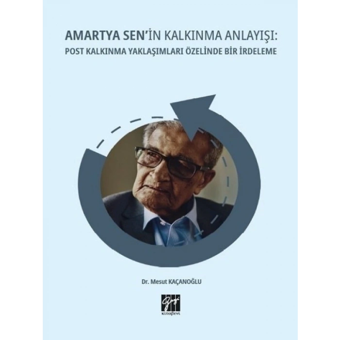 Amartya Senin Kalkınma Anlayışı - Mesut Kaçanoğlu