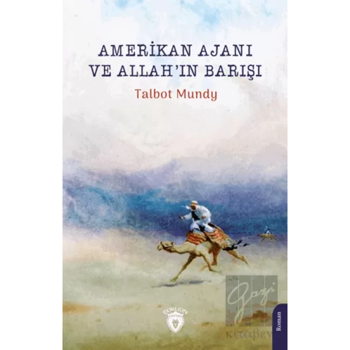 Amerikan Ajanı ve Allah’ın Barışı