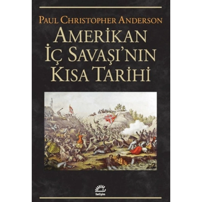 Amerikan İç Savaşının Kısa Tarihi