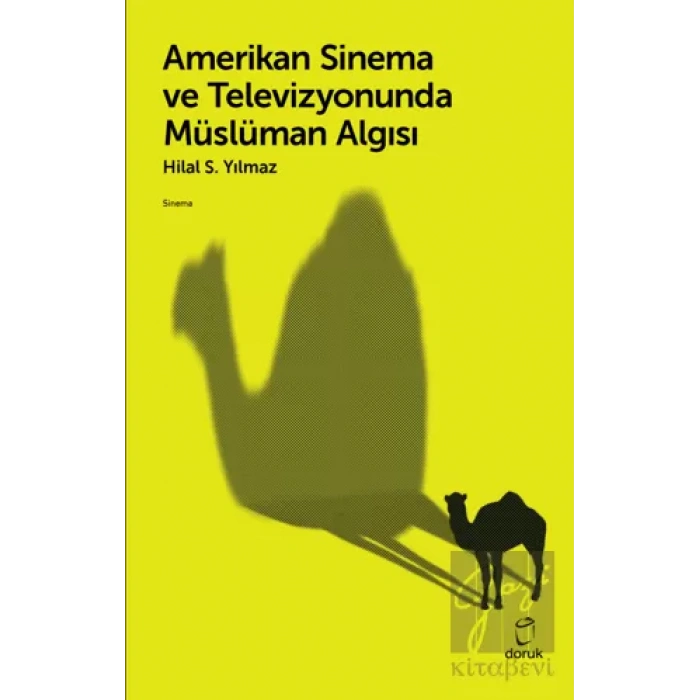 Amerikan Sinema ve Televizyonunda Müslüman Algısı