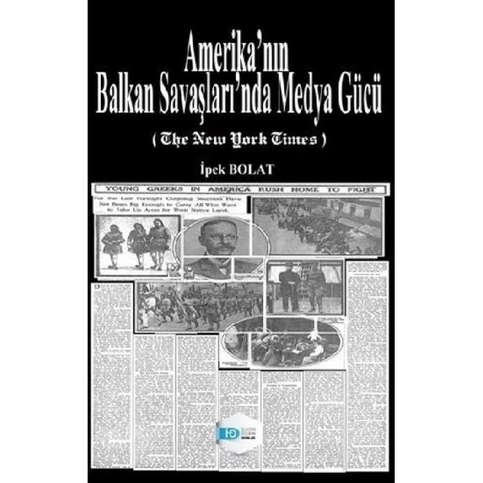 Amerika’nın Balkan Savaşları’nda Medya Gücü