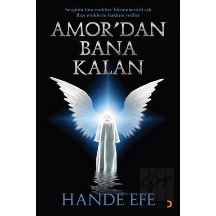 Amor’dan Bana Kalan