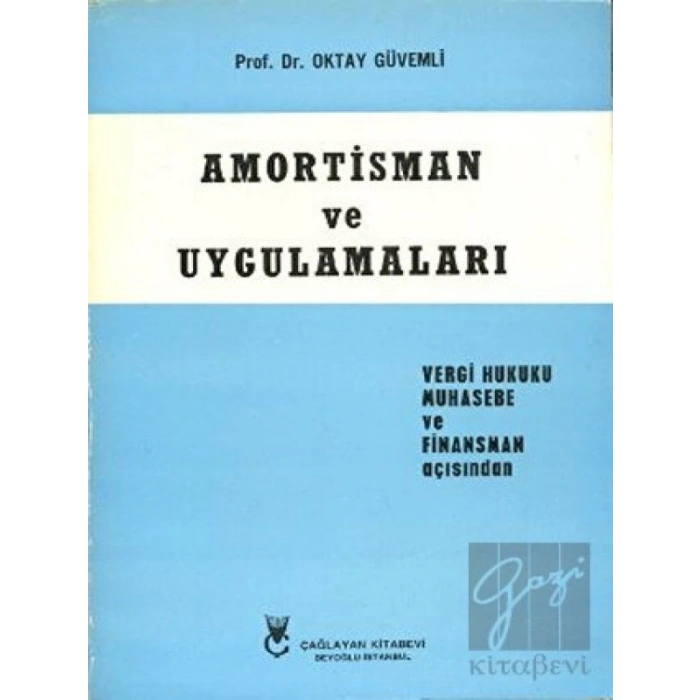 Amortisman ve Uygulamaları