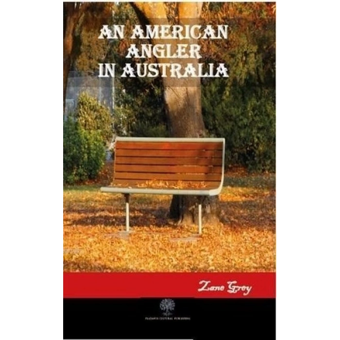 An American Angler in Australia