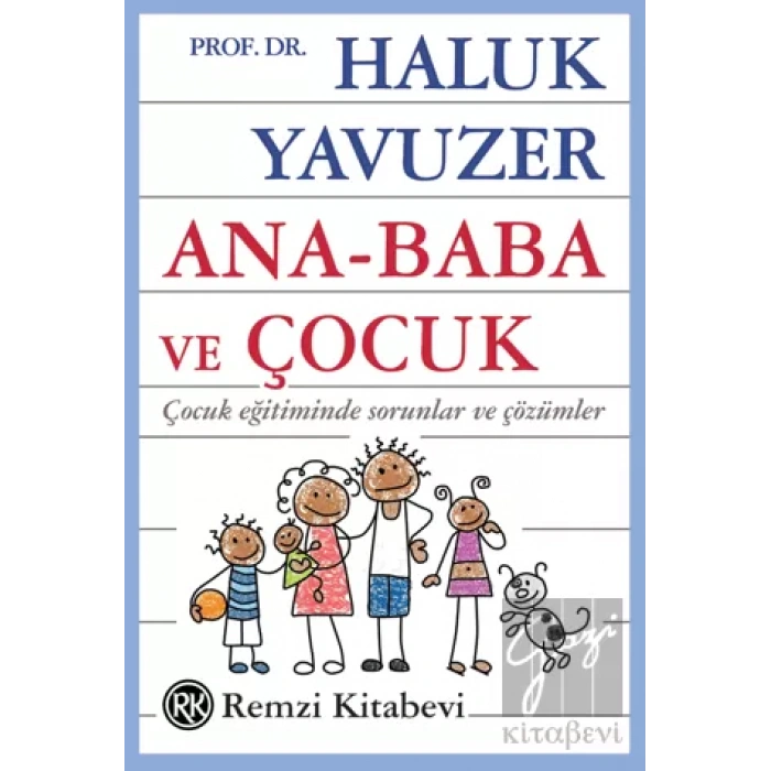 Ana - Baba ve Çocuk