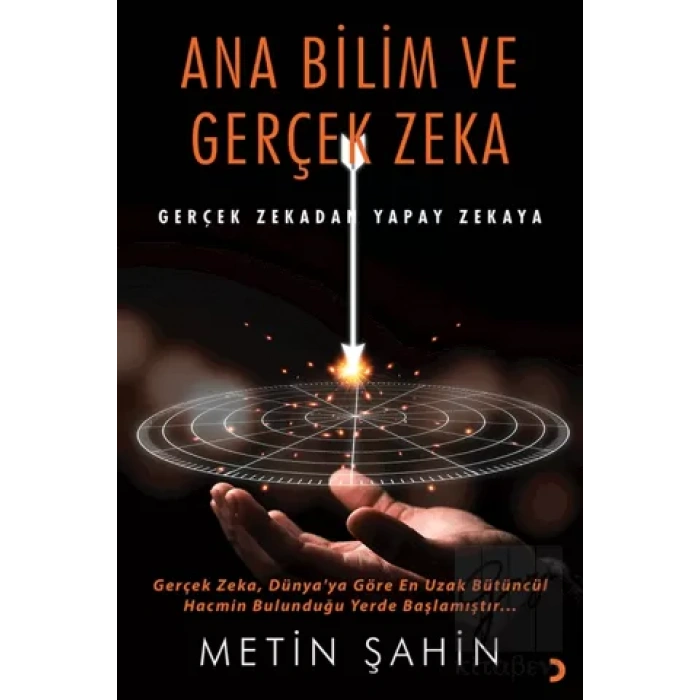 Ana Bilim ve Gerçek Zeka