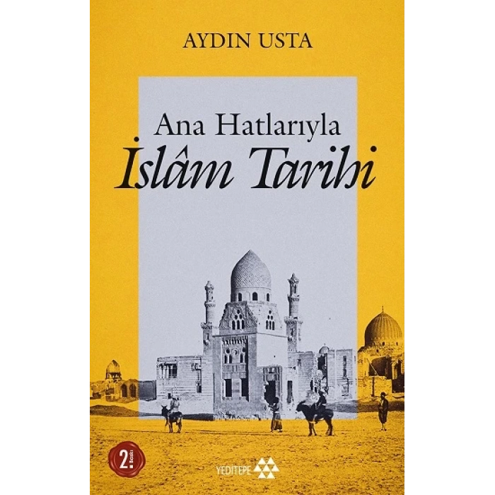 Ana Hatlarıyla İslam Tarihi