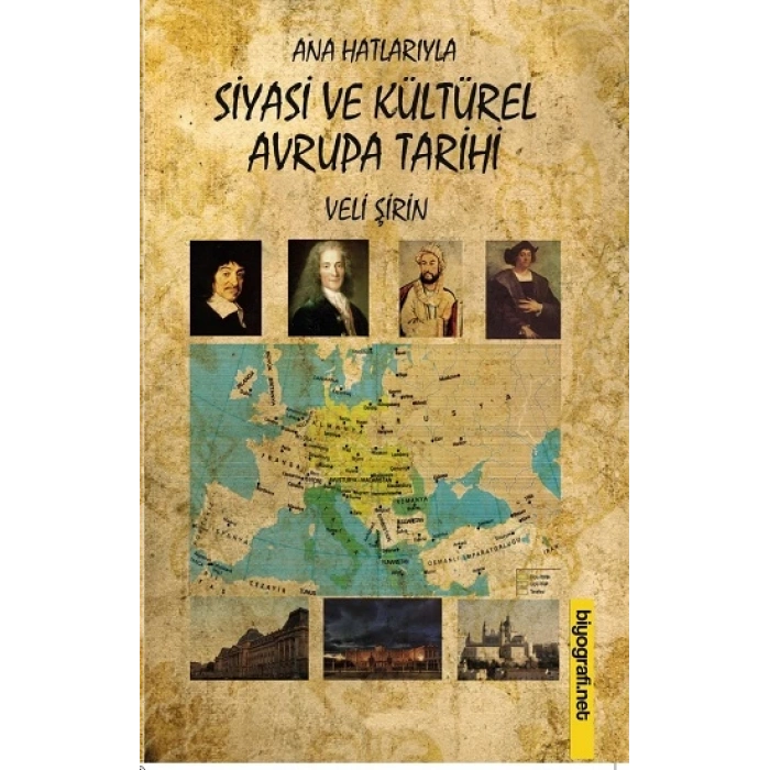 Ana Hatlarıyla Siyasi ve Kültürel Avrupa Tarihi