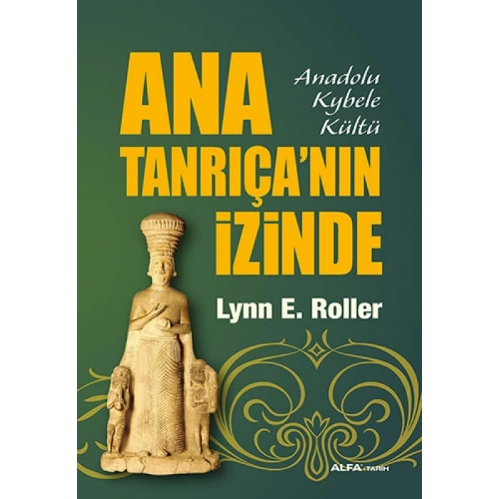 Ana Tanrıçanın İzinde