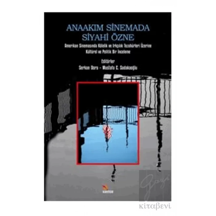 Anaakım Sinemada Siyahi Özne