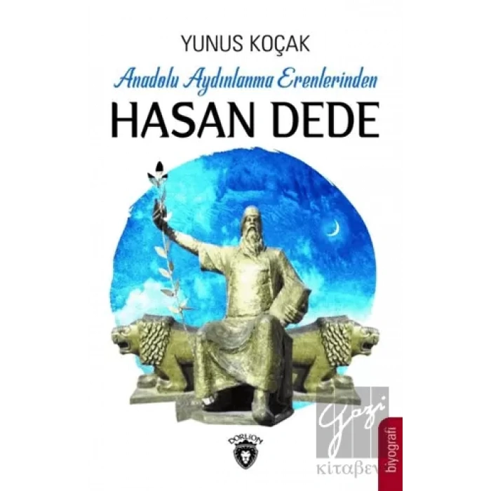 Anadolu Aydınlanma Erenlerinden Hasan Dede