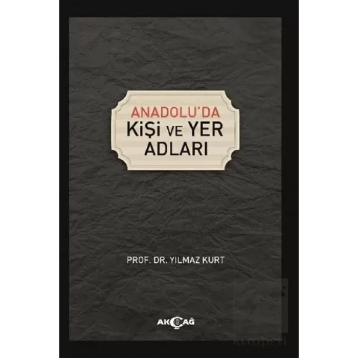 Anadoluda Kişi ve Yer Adları