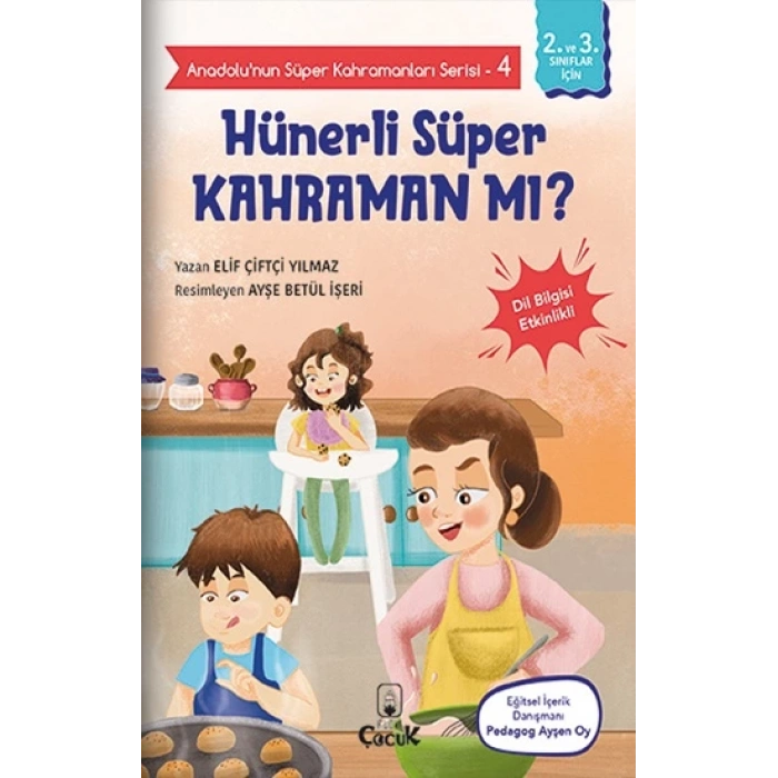 Anadolunun Süper Kahramanları Serisi-4-Hünerli Süper Kahraman mı?