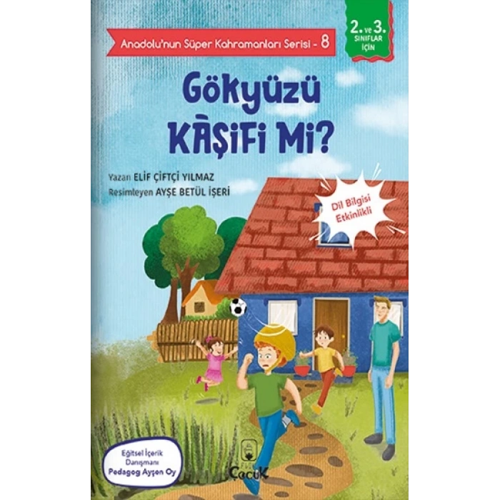 Anadolunun Süper Kahramanları Serisi-8-Gökyüzü Kaşifi mi?