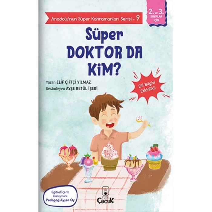 Anadolunun Süper Kahramanları Serisi-9-Süper Doktor da Kim?