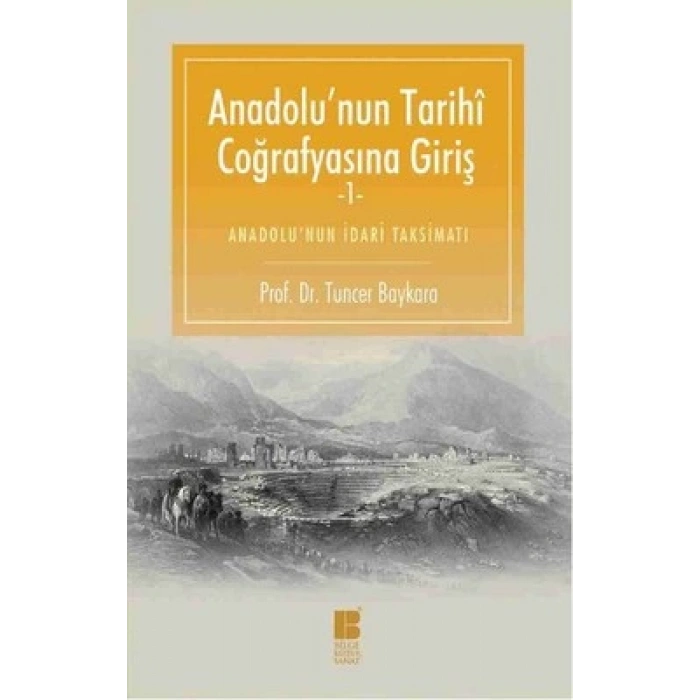 Anadolunun Tarihi Coğrafyasına Giriş -1