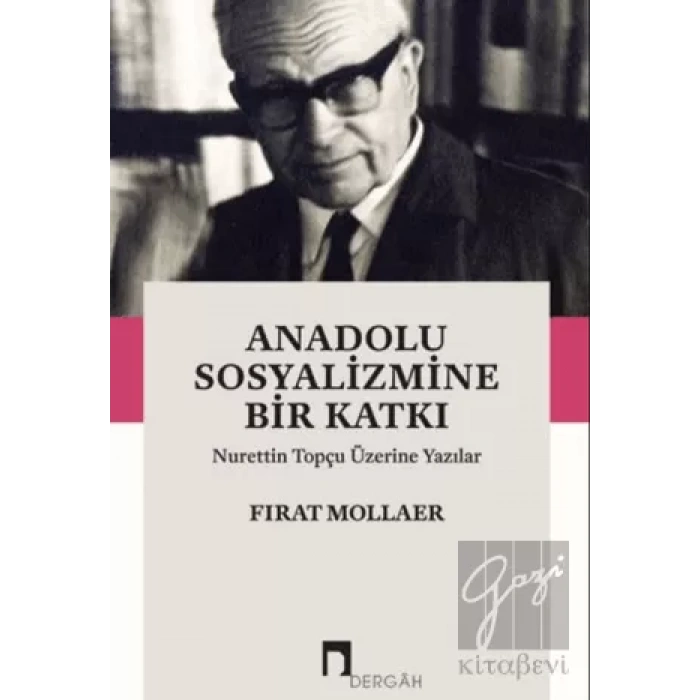 Anadolu Sosyalizmine Bir Katkı