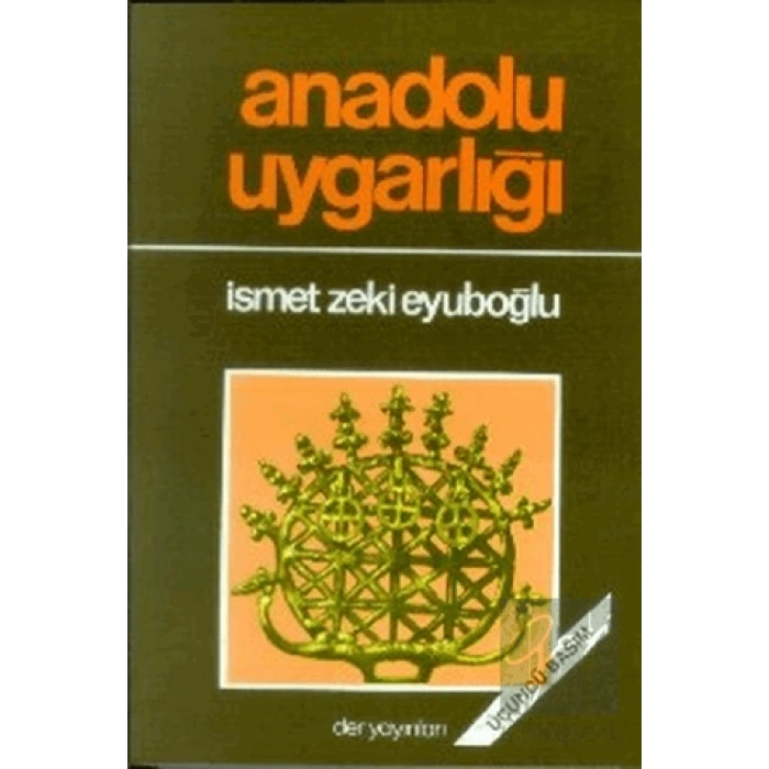 Anadolu Uygarlığı