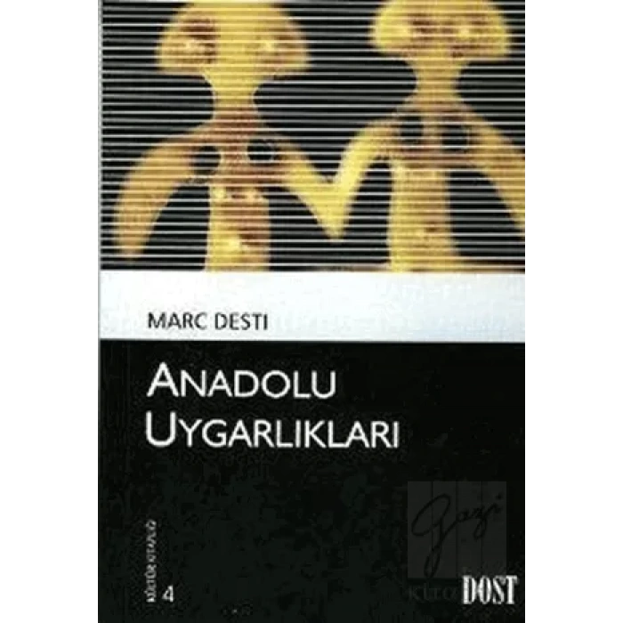 Anadolu Uygarlıkları 4
