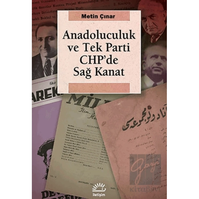 Anadoluculuk ve Tek Parti CHP’de Sağ Kanat