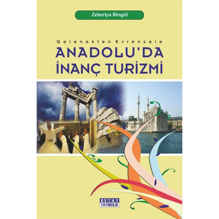 Anadolu’da İnanç Turizmi