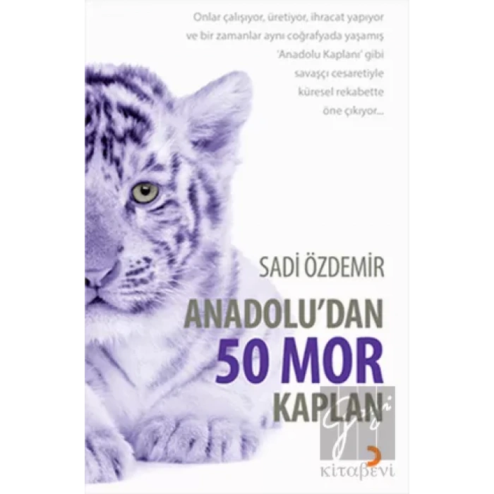 Anadolu’dan 50 Mor Kaplan