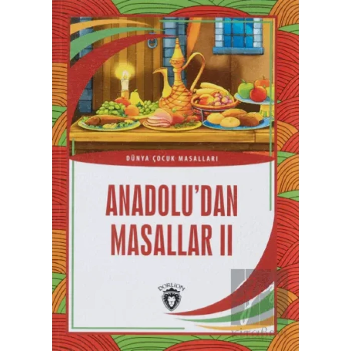 Anadolu’dan Masallar 2